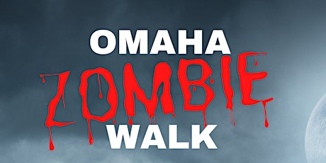 2022 Omaha Zombie Walk tickets