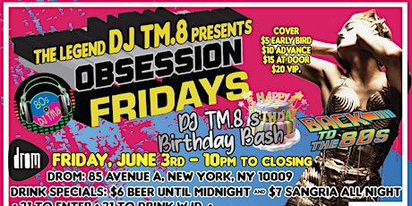 DJ TM.8's Birthday! Obsession FRIDAY  80s Dance Party @ DROM (June 3, 2022) tickets