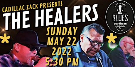 So Cal Blues greats THE HEALERS  in Long Beach! tickets
