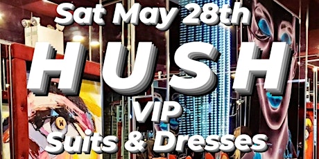 R&B In The City |  HUSH | VIP Suits and Dresses Event