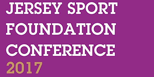 Jersey Sport Foundation Conference 2017