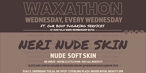 Waxathon Wednesdays (Body Sugaring by Neri Nude Skin)