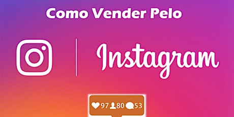 Imagem principal do evento Aprenda a vender pelo instagram