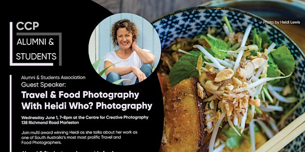 Guest Speaker:  Travel & Food Photography With Heidi Who Photography