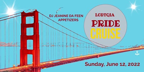 LGBTQ + 360 SF Pride Cruise Party tickets