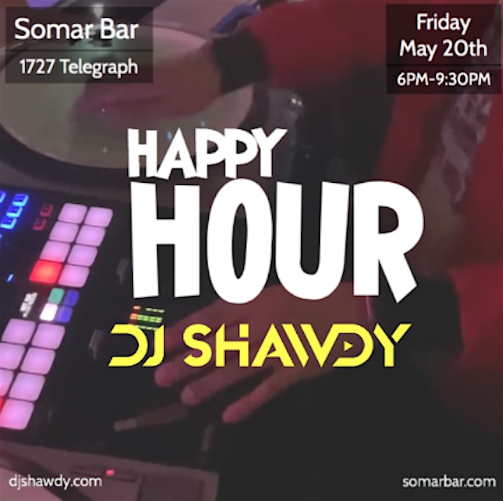 Happy Hour @ Somar Bar w/DJ SHAWDY (FREE) image