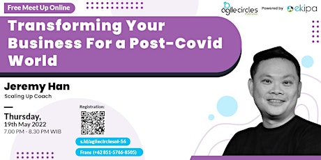 TRANSFORMING YOUR BUSINESS FOR A POST-COVID WORLD tickets