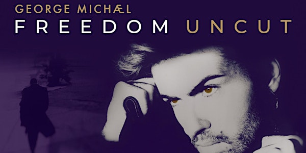 Golden Village Exclusive: George Michael Freedom Uncut