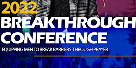 2022 Men That Pray Breakthrough Conference tickets