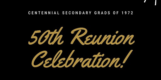 Centennial Senior Secondary Class of 72 - 50th Reunion Celebration