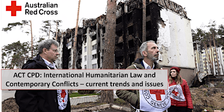 ACT CPD:  International Humanitarian Law  and contemporary conflicts tickets
