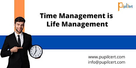 Time Management Is Life Management tickets