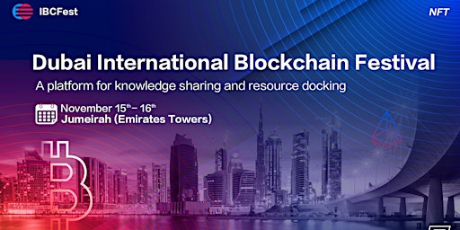 2022 Dubai International Blockchain Festival