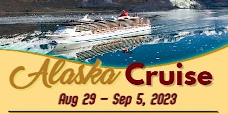 7-Day Alaska Cruise 2023 tickets