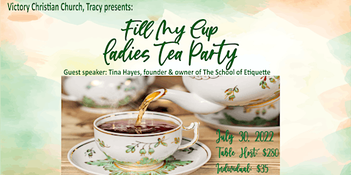 Fill my cup Tea Party - VCC Tracy Women