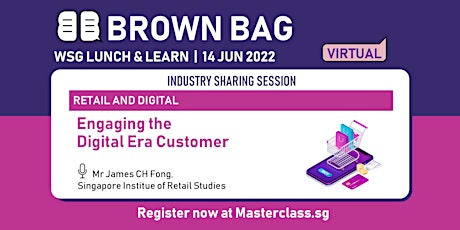 Brown Bag: Engaging the Digital Era Customer tickets
