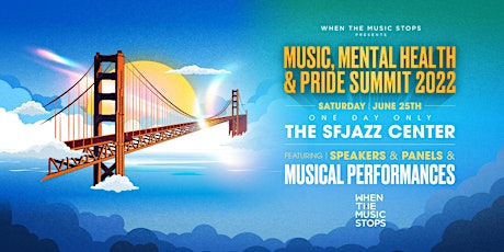 3rd Annual Music, Mental Health, & Pride Summit 2022 tickets