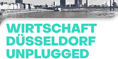 Live-Podcast: Wirtschaft Düsseldorf Unplugged tickets