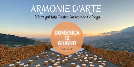 Immagine principale di Armonie d'Arte - Visita guidata al Teatro Andromeda e Yoga 