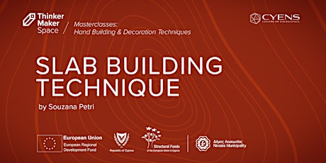 Slab Building Technique  Masterclass by Souzana Petri tickets
