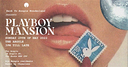 Back to Boogie Wonderland present "Playboy Mansion" tickets