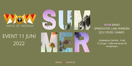 WOW EVENT  // SUMMERTIME