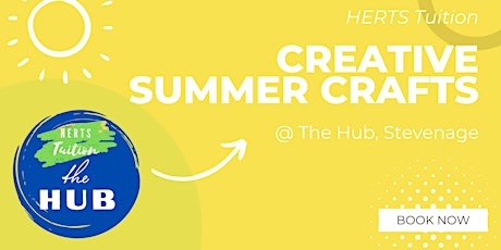 Creative Summer Crafts @ The Hub tickets