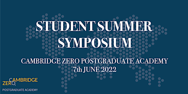 Student Summer Symposium - Cambridge Zero Postgrad Academy