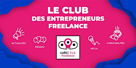 Café Freelance Toulouse #5 billets