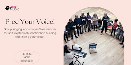 Express Yourself!  Group singing workshop for finding your voice! tickets