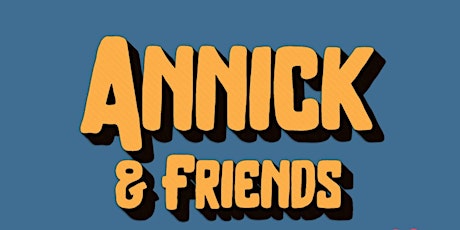 ENGLISH Stand Up Comedy - Annick & Friends