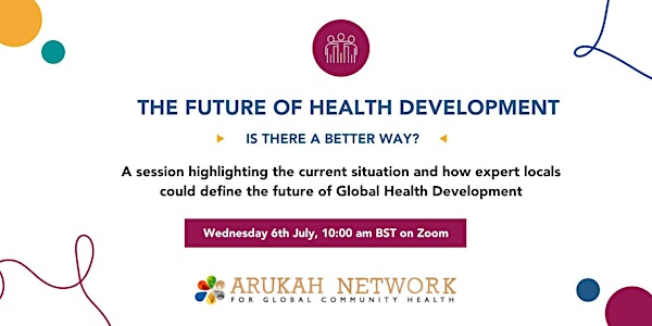 The Future of Global Health Development