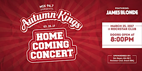 Mix 96.7 Presents: Autumn Kings Homecoming Concert primary image