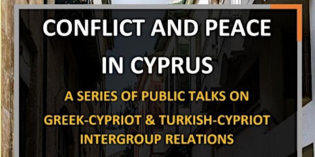 Conflict and Peace in Cyprus: A Series of Public Talks tickets
