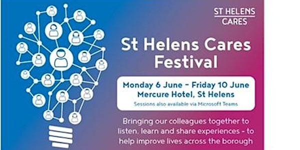 St Helens Cares Festival - Supporting Mental Health and Wellbeing