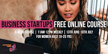 How To Start A Business [6 Week ONLINE Course] tickets