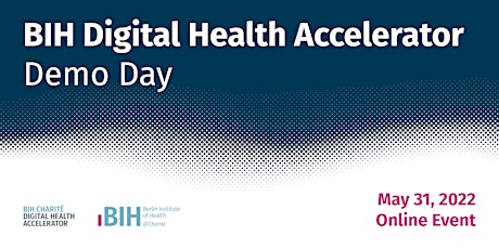 BIH Digital Health Accelerator - Demo Day 2022: Online-Event entradas