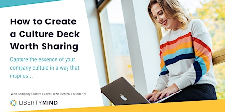 How to Create a Culture Deck Worth Sharing tickets