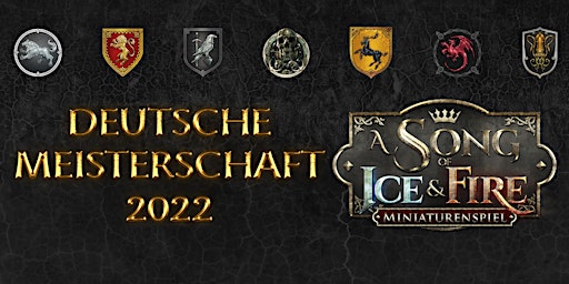 A Song of Ice and Fire: Miniaturenspiel – Deutsche Meisterschaften 2022