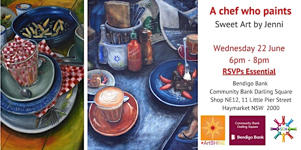 A Chef Who Paints; a solo exhibition from Sweet Art by Jenni