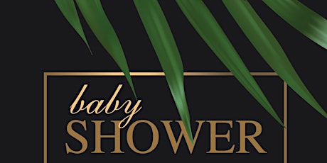 "Autumn Bailey Ford and Rashad Ford's baby Shower Celebration tickets