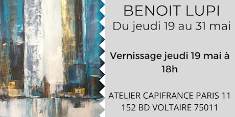 Exposition Benoit LUPI billets
