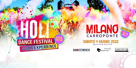 Holi Dance Festival Milano 2022 - Carroponte biglietti