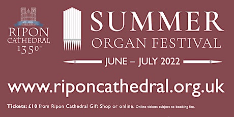 Summer Organ Festival: Tim Harper, Assistant Director of Music tickets