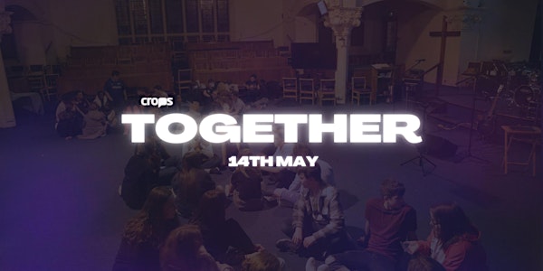 TOGETHER - May