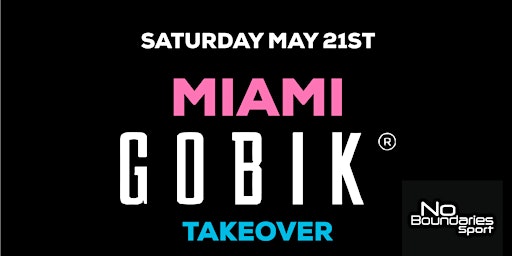 Miami Gobik Takeover