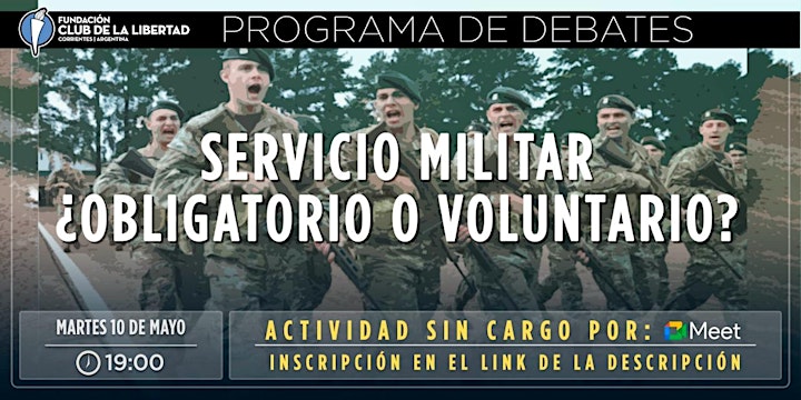 Imagen de CLUB DE LA LIBERTAD - DEBATE - SERVICIO MILITAR. ¿OBLIGATORIO O VOLUNTARIO?