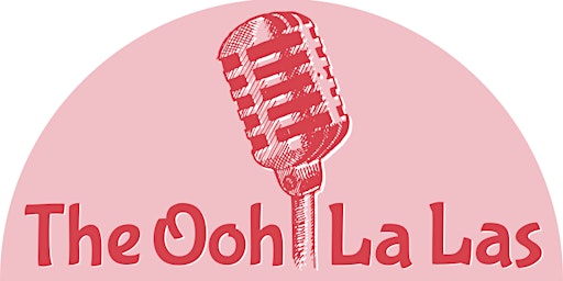 The Ooh La Las by Royal Appointment