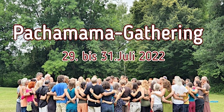 Pachamama-Gathering 2022 Tickets