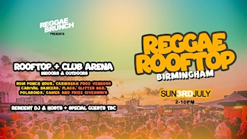 Reggae Rooftop Birmingham SUN 3rd JULY